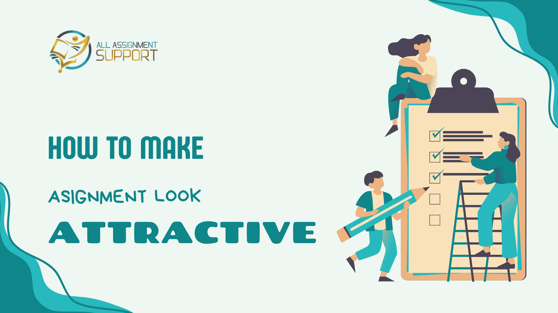 Make Your Assignment Look Attractive: Expert Tips