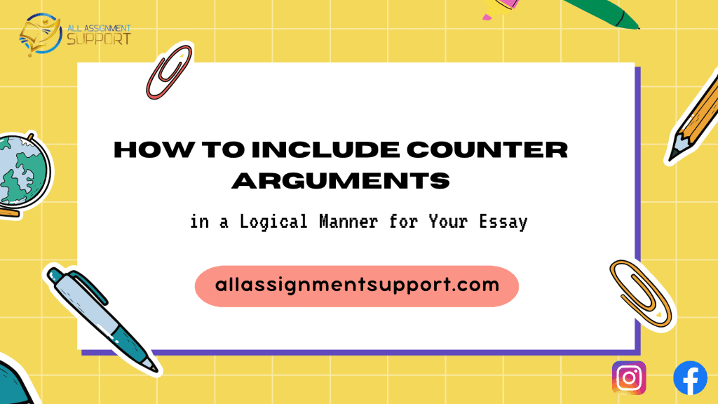 How to Include Counter Arguments