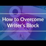 How to Overcome Writer’s Block and Get Your Assignment Done